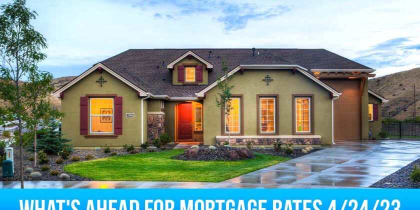 What’s Ahead For Mortgage Rates This Week – April 24, 2022