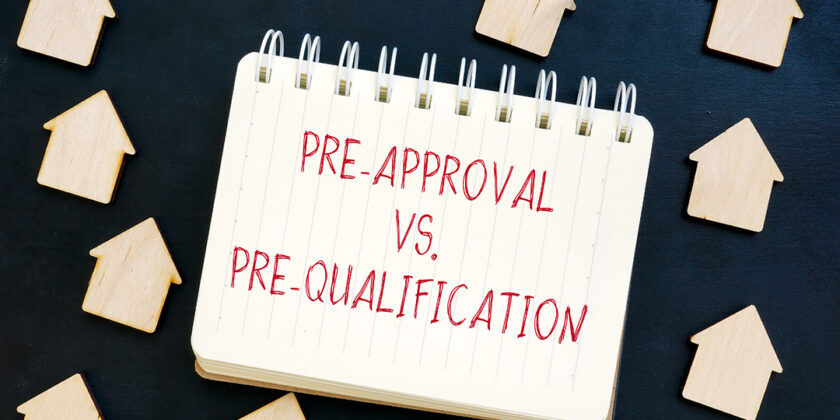 Understanding the Differences Between ‘Prequalified’ And ‘Preapproved’ For a Mortgage