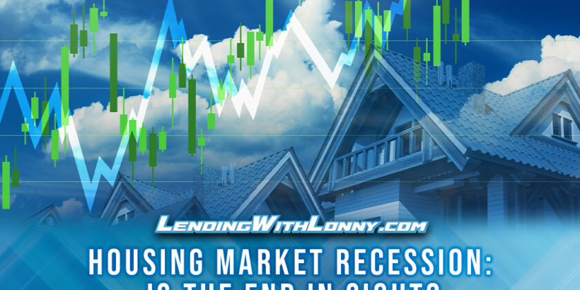 Housing Market Recession: Is the End in Sight?