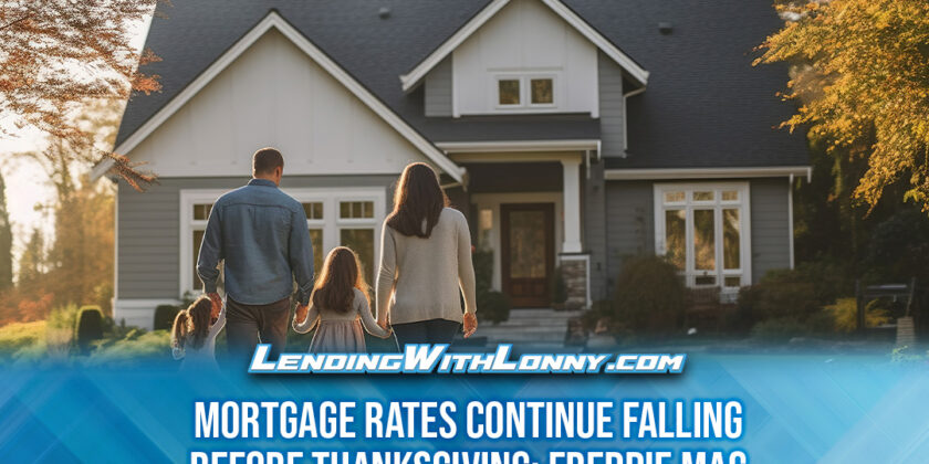 Mortgage rates continue falling before Thanksgiving: Freddie Mac